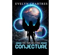 The Van Helsing Conjecture (The Clara Grey Adventures)