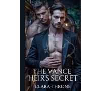 The Vance Hier’s Secret: A dark mm mafia mpreg romance where an omega's impossible secret ignites an alpha's deadly choice.