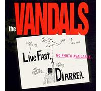 The Vandals - Live Fast, Diarrhea