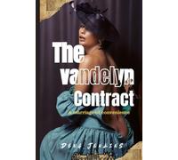 The Vandelyn contract: A marriage of convenience
