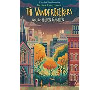 The Vanderbeekers and the Hidden Garden: 2 – Clarion