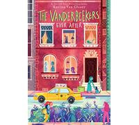 The Vanderbeekers Ever After: 7