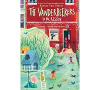 The Vanderbeekers to the Rescue: 3