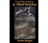 The Vandhelm Conspiracies: A Thief Hidden: Book Two
