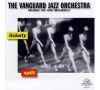 The Vanguard Jazz Orchestra - The Vanguard Jazz Orchestra : Lickety Split: Music of Jim McNeely