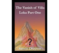 The Vanish of Villa Loka (The Voyages of Simeon Carter and Peter Truman)