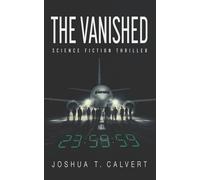 The Vanished: Science Fiction Thriller