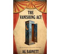 The Vanishing Act: 1 (The Incredible Fontaine Mysteries)