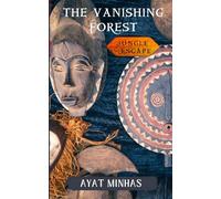 The Vanishing Forest: Jungle Escape
