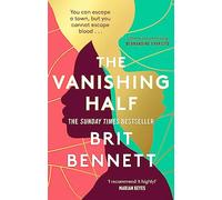 The vanishing half: Brit Bennett