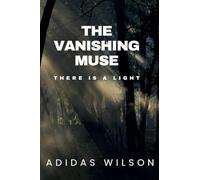 The Vanishing Muse - There Is A Light