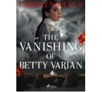 The Vanishing Of Betty Varian (ebook)