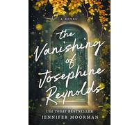 The Vanishing of Josephine Reynolds: A Novel
