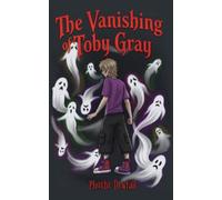 The Vanishing of Toby Gray