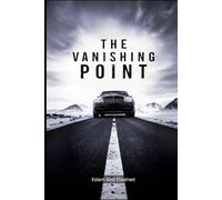 The Vanishing Point: 100 True Stories of People Who Disappeared Without a Trace: 45 (Crime and Mystery)