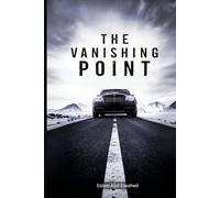 The Vanishing Point: 100 True Stories of People Who Disappeared Without a Trace (Crime & Mystery)