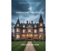 The Vanishing Protocol (The Midnight Menagerie)