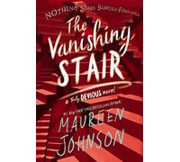 The Vanishing Stair: Maureen Johnson: 2 (Truly Devious, 2)