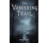 The Vanishing Trail (Lake Monroe Mysteries)