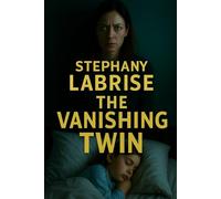 The Vanishing Twin