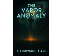 The Vapor Anomaly