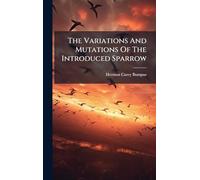 The Variations And Mutations Of The Introduced Sparrow