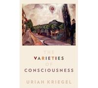 The Varieties of Consciousness (Philosophy of Mind Series)