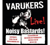 The varukers - Live! noisy bastards!