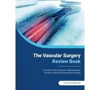 The Vascular Surgery Review Book