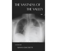 The Vastness of the Valley