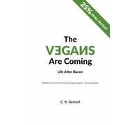 The Vegans Are Coming: Life After Bacon
