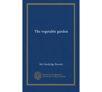 The vegetable garden