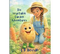 The Vegetable Garden Adventures: Volume 1