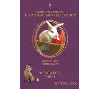 The Vegetable Patch (The Bedtime Story Collection - Series 3)