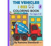 The Vehicles I see Cursive Writing / Activity Book: 3 in 1 Activity Book....Coloring, Cursive Writing and Activity
