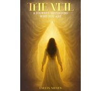 The Veil: A Journey to Finding Who You Are