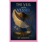The Veil and the Vessel (The Awakening Series - The Complete Collection)