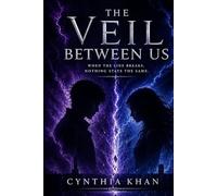 The Veil Between Us (The Veil Series)