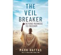 The Veil Breaker: Beyond Madness to Freedom (The 'O' Coalition)