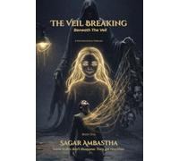 THE VEIL BREAKING: Beneath The Veil
