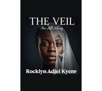 THE VEIL ; Me All Along