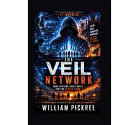 The Veil Network (The Unseen Truth Series)