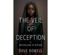 The Veil of Deception (Rise of the Deceiver)