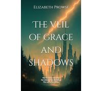 The veil of grace and shadows (The Grace and Shadows series)