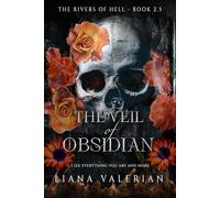 The Veil of Obsidian: The Rivers of Hell 2.5