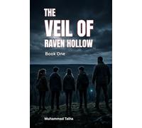 The Veil of Raven Hollow: A YA Supernatural Mystery Thriller | Teen Paranormal Adventure in a Haunted Forest Town