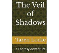 The Veil of Shadows: A Fantasy Adventure (The Veil Saga)