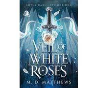 The Veil of White Roses