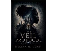 The Veil Protocol- Book One