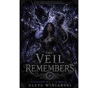 The Veil Remembers: Book 7